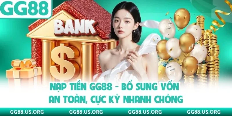 Nạp Tiền GG88